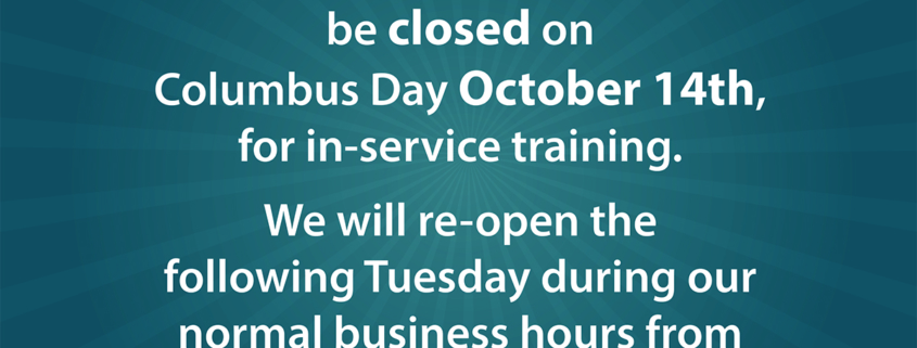 Offices Closed Monday, October 14th